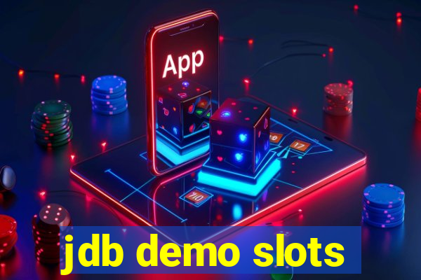 jdb demo slots